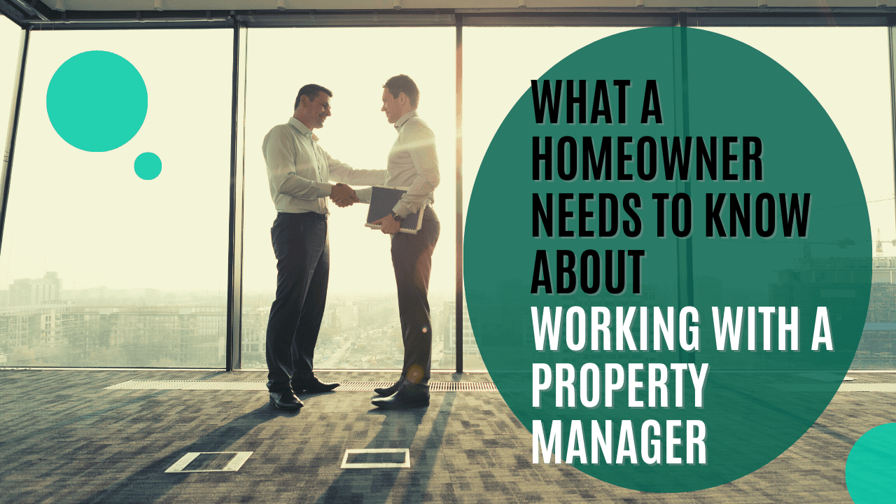What a Los Angeles Homeowner Needs to Know About Working with a Property Manager