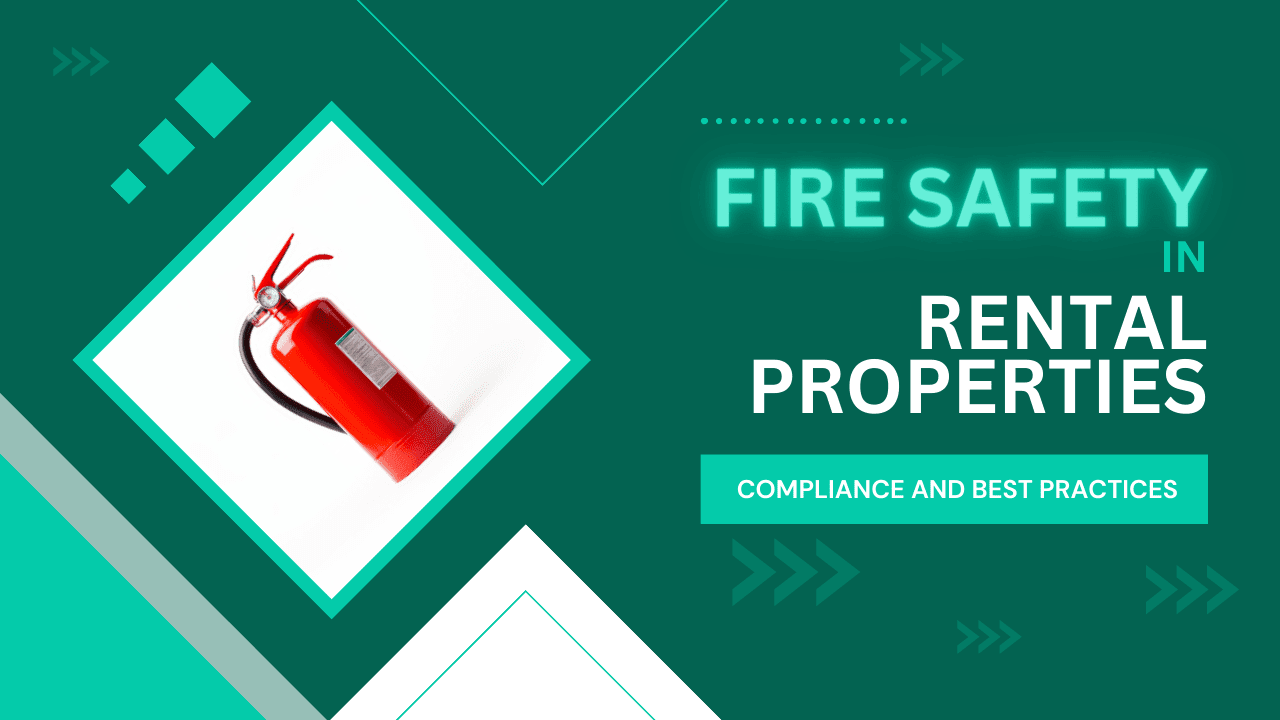 Fire Safety in Los Angeles Rental Properties: Compliance and Best Practices