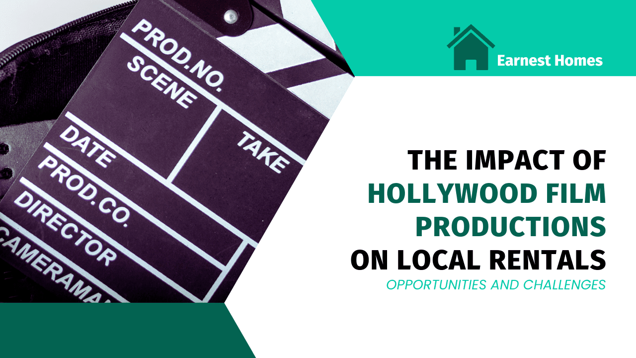 The Impact of Hollywood Film Productions on Local Rentals: Opportunities and Challenges