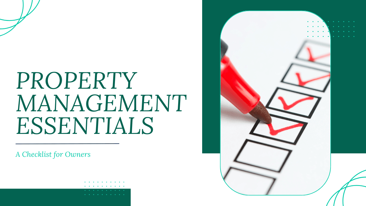 Property Management Essentials: A Checklist for LA Owners