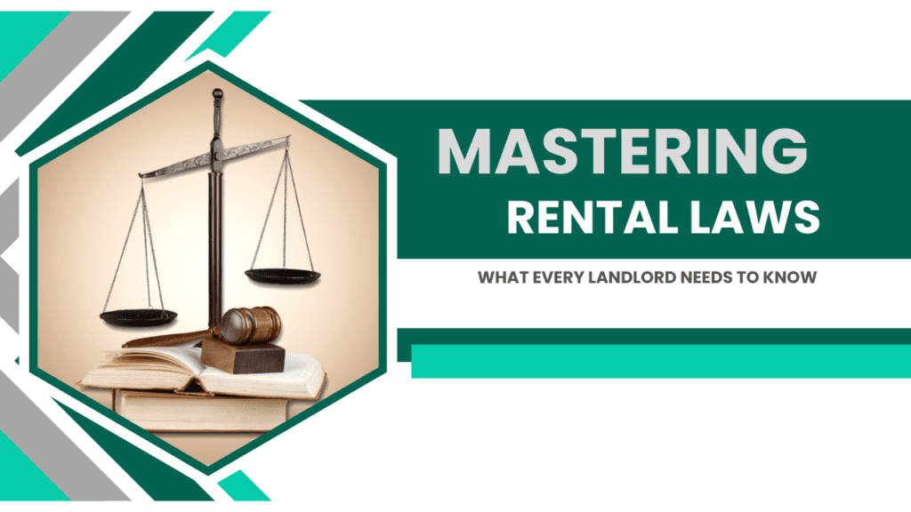 Mastering California’s Rental Laws: What Every Landlord Needs to Know - Article Banner