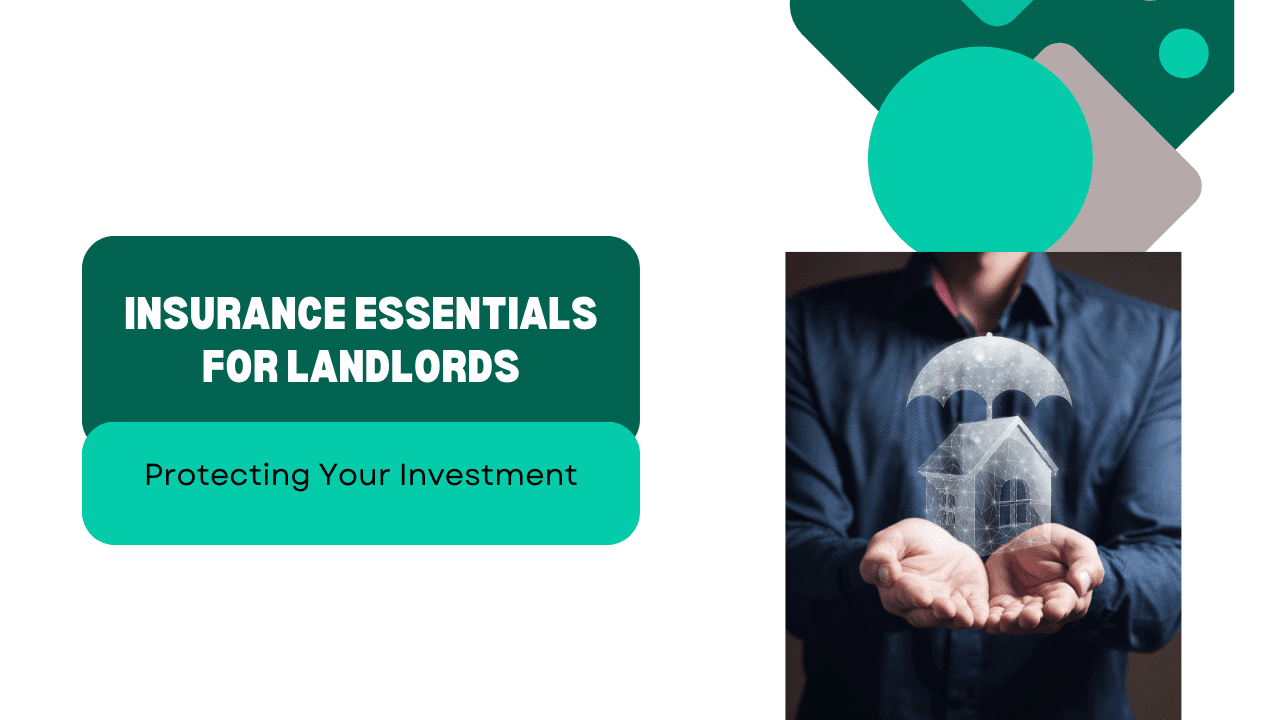 Insurance Essentials for LA Landlords: Protecting Your Investment
