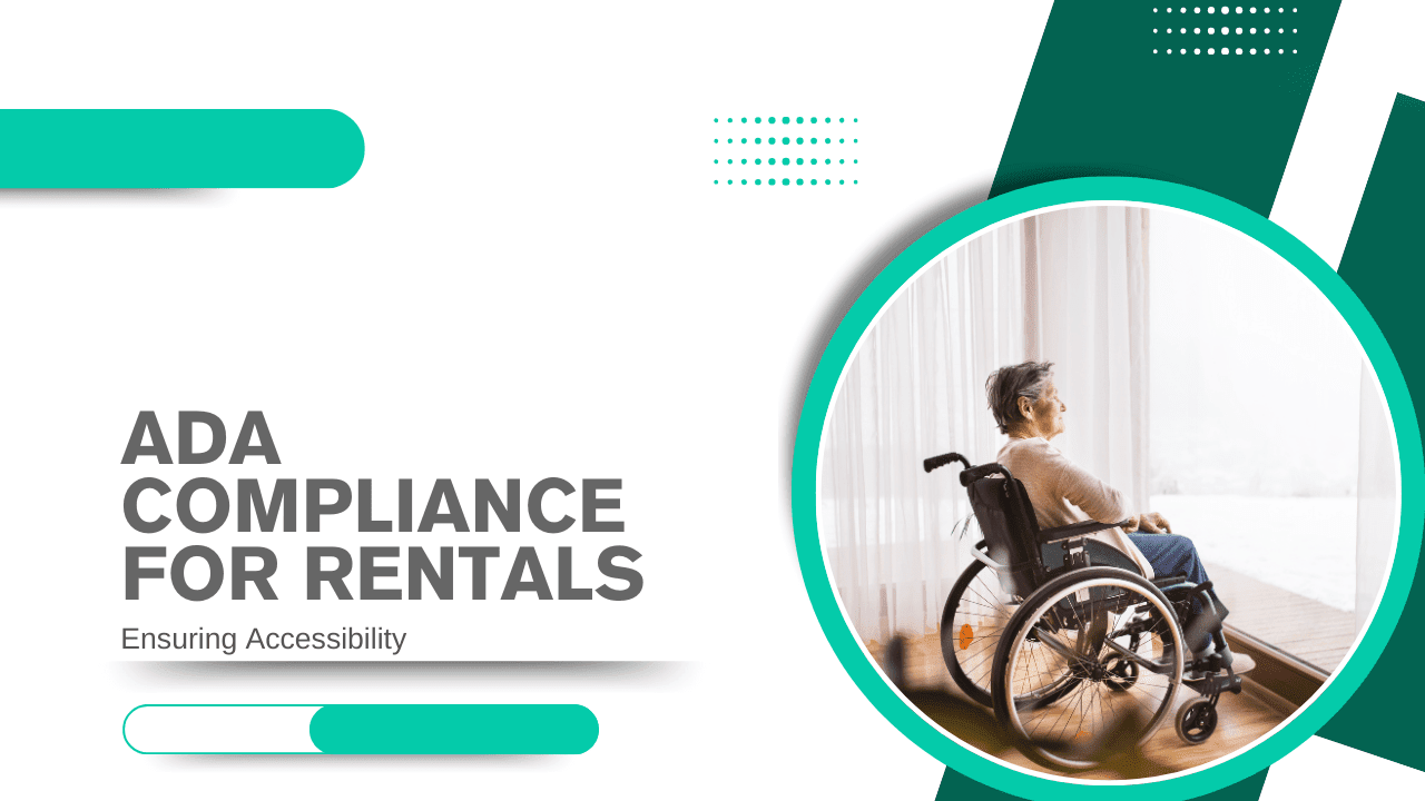 ADA Compliance for LA Rentals: Ensuring Accessibility