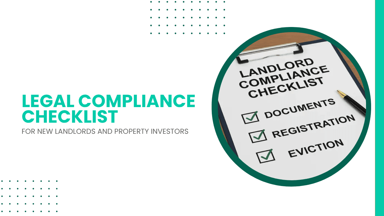 Avoiding Lawsuits: Legal Compliance Checklist for New LA Landlords and Property Investors