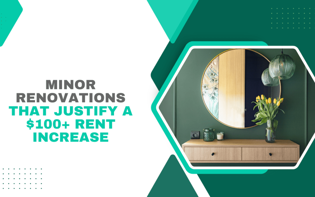 Minor Renovations That Justify a $100+ Rent Increase in Los Angeles