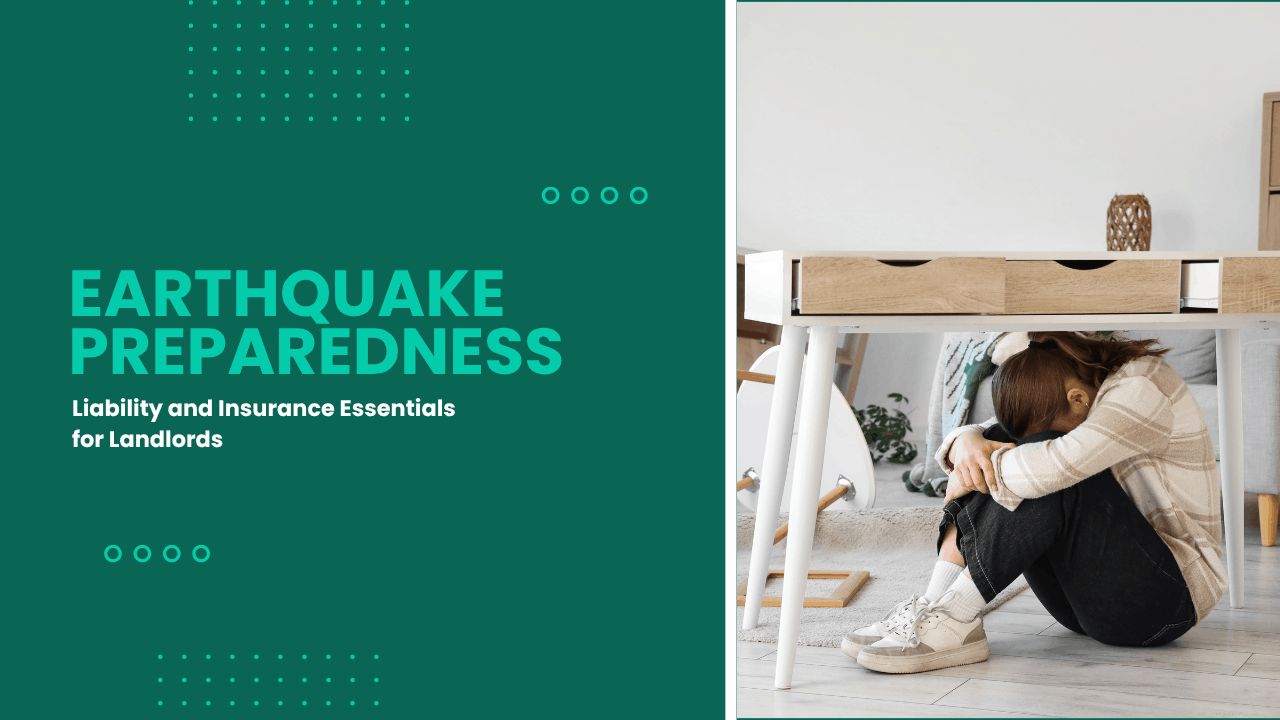 Earthquake Preparedness: Liability and Insurance Essentials for Los Angeles Landlords