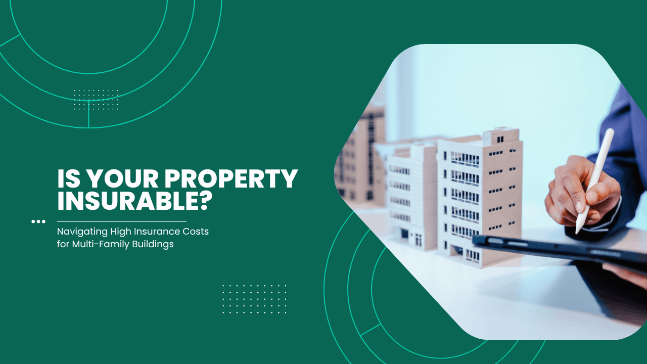 Is Your Property Insurable? Navigating High Insurance Costs for Multi-Family Buildings in Los Angeles