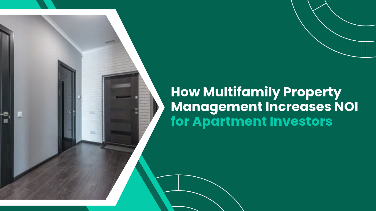 How Multifamily Property Management Increases NOI for Apartment Investors in Los Angeles